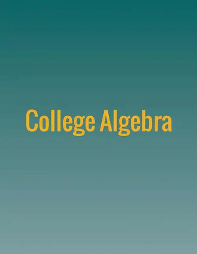College Algebra - Paperback