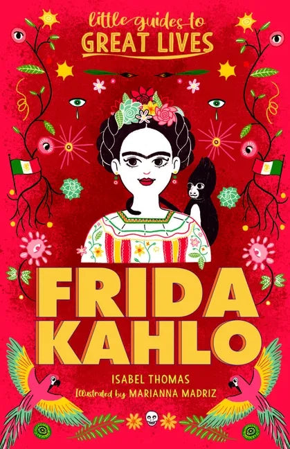 Little Guides to Great Lives: Frida Kahlo - Paperback