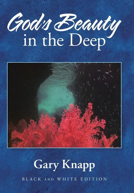 God's Beauty in the Deep - Hardcover