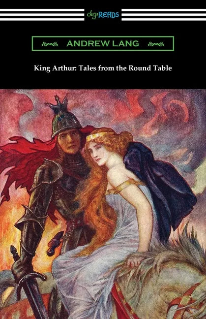 King Arthur: Tales from the Round Table - Paperback