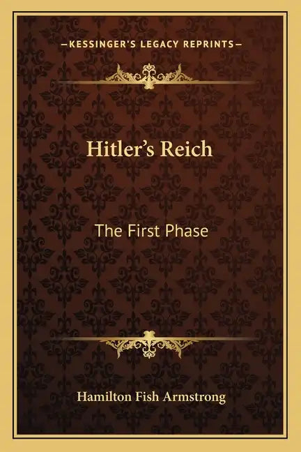Hitler's Reich: The First Phase - Paperback