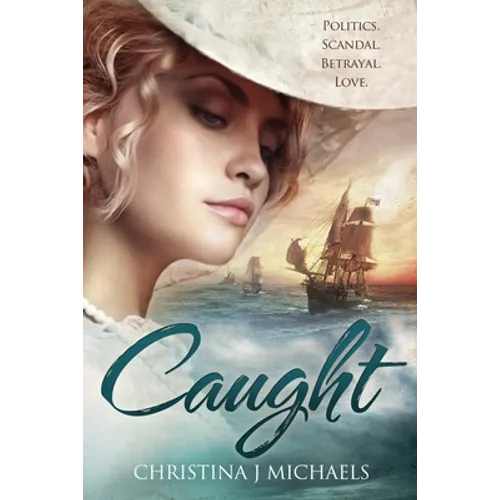 Caught: A Historical Romance - Paperback