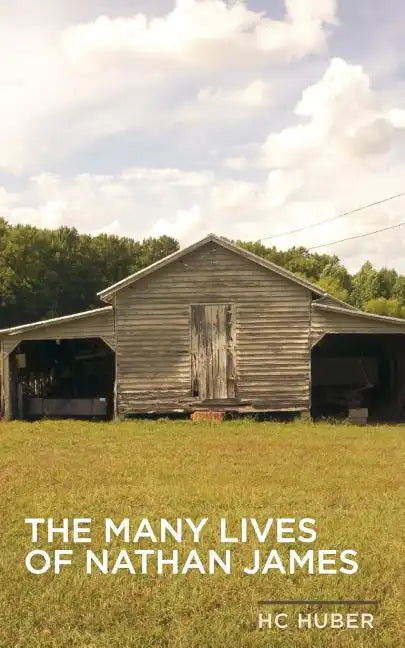 The Many Lives of Nathan James - Paperback