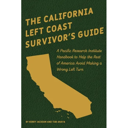 The California Left Coast Survivor's Guide - Hardcover