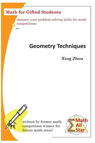 Geometry Techniques: Math for Gifted Students - Paperback