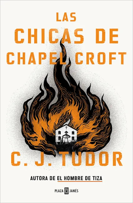 Las Chicas de Chapel Croft / The Burning Girls - Paperback