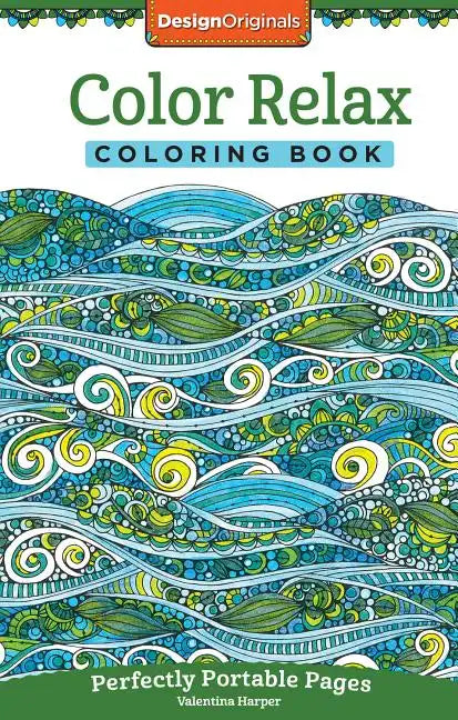 Color Relax Coloring Book: Perfectly Portable Pages - Paperback