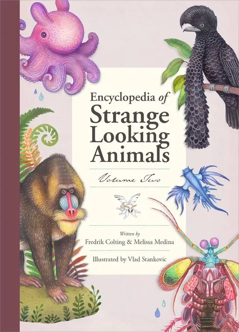 Encyclopedia of Strange Looking Animals - Hardcover