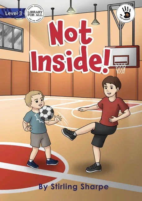 Not Inside! - Our Yarning - Paperback