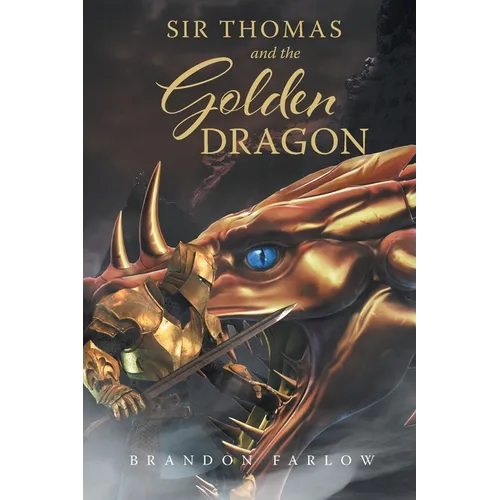 Sir Thomas and the Golden Dragon - Paperback