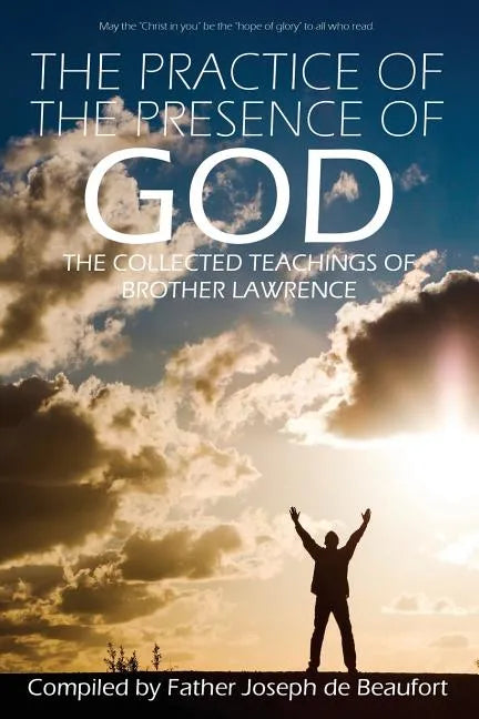 The Practice of the Presence of God by Brother Lawrence - Paperback