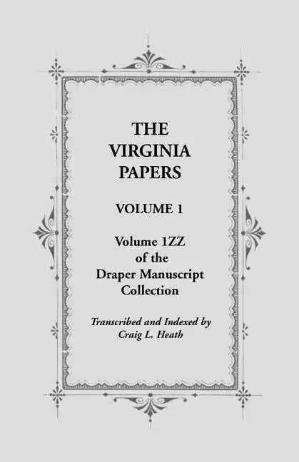 The Virginia Papers, Volume 1, Volume 1zz of the Draper Manuscript Collection - Paperback