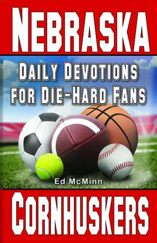 Daily Devotions for Die-Hard Fans Nebraska Cornhuskers - Paperback