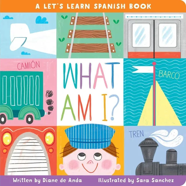 What Am I?: A Let's Learn Spanish Book - Board Book