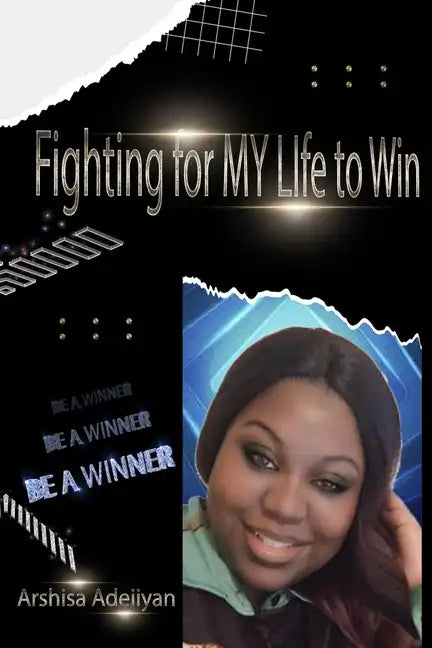 Fighting For My Life To Win - Paperback