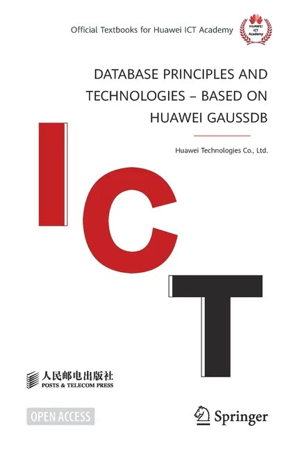 Database Principles and Technologies - Based on Huawei Gaussdb - Paperback