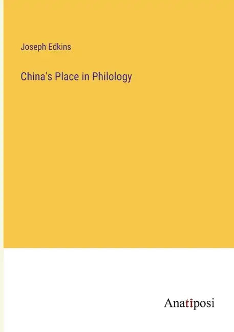 China's Place in Philology - Paperback