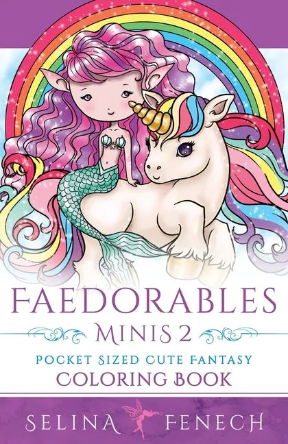 Faedorables Minis 2 - Pocket Sized Cute Fantasy Coloring Book - Paperback