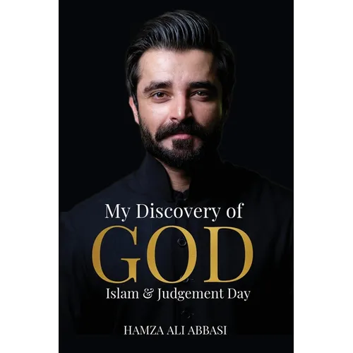 My Discovery of God, Islam and Judgement Day - Paperback