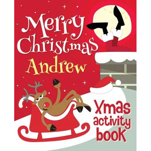 Merry Christmas Andrew - Xmas Activity Book: (Personalized Children's Activity Book) - Paperback