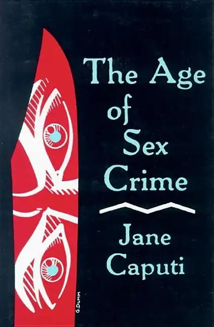 Age of Sex Crime - Hardcover
