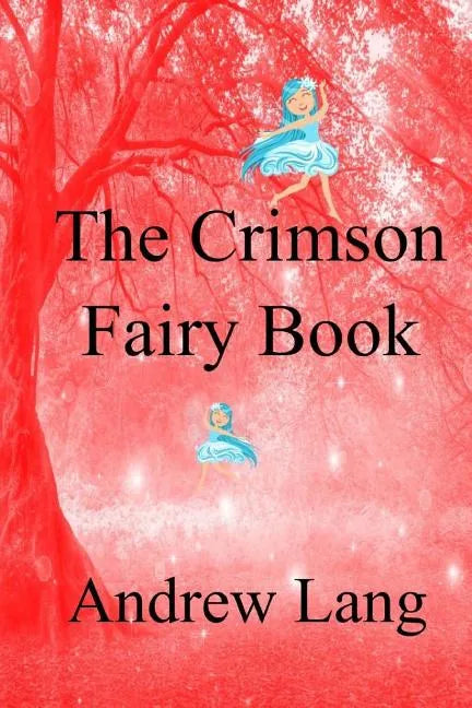 The Crimson Fairy Book - Paperback