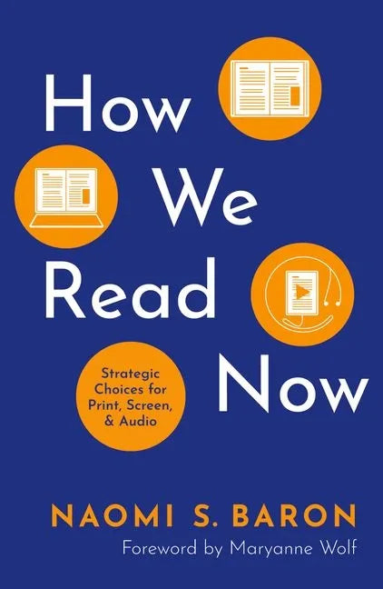 How We Read Now: Strategic Choices for Print, Screen, and Audio - Paperback