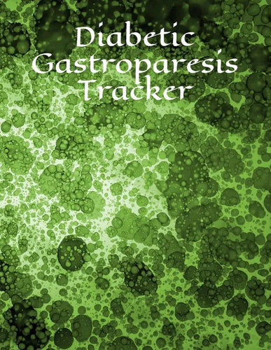 Diabetic Gastroparesis Tracker - Paperback