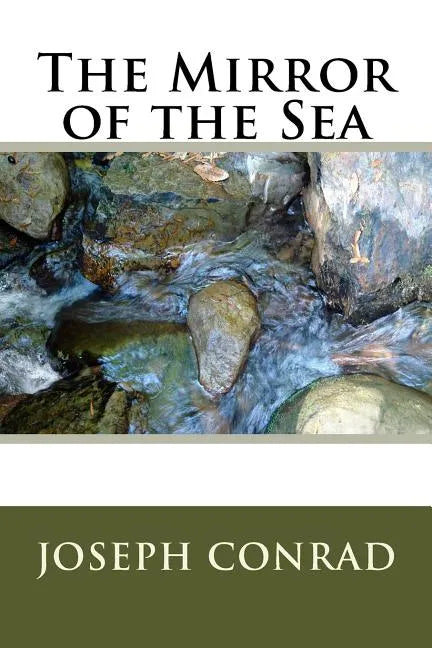 The Mirror of the Sea - Paperback