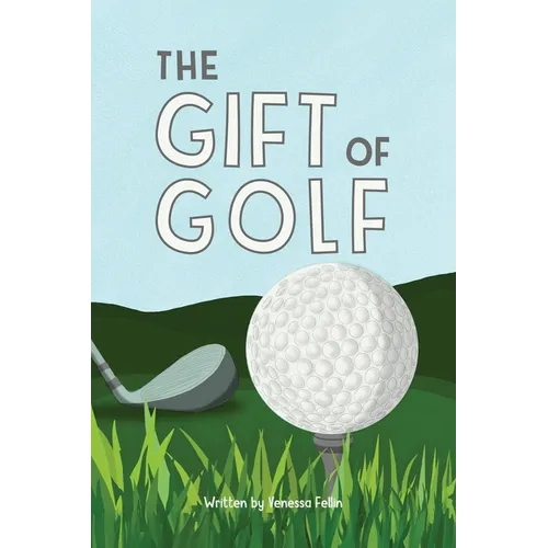 The Gift Of Golf - Paperback