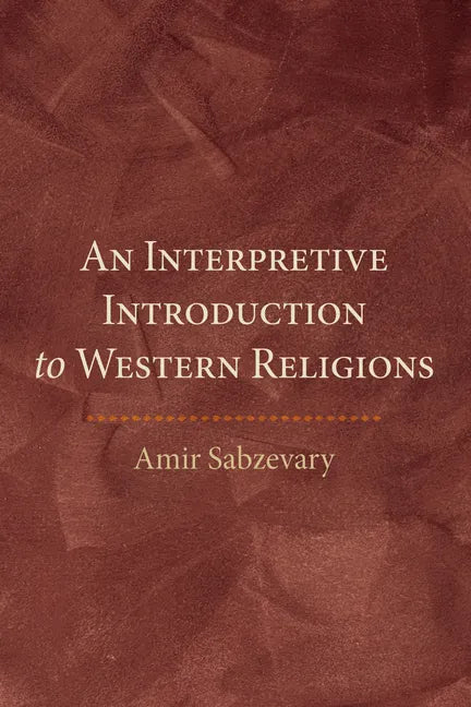 An Interpretive Introduction to Western Religions - Paperback