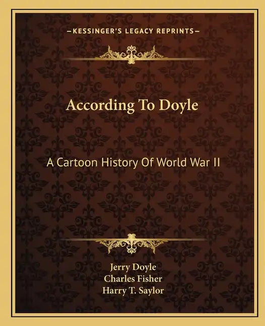 According to Doyle: A Cartoon History of World War II - Paperback