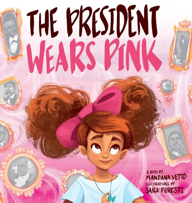 The President Wears Pink - Hardcover
