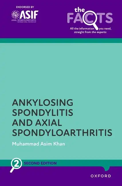 Ankylosing Spondylitis and Axial Spondyloarthritis - Paperback