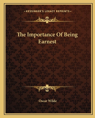 The Importance Of Being Earnest - Paperback