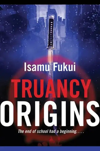 Truancy Origins - Paperback