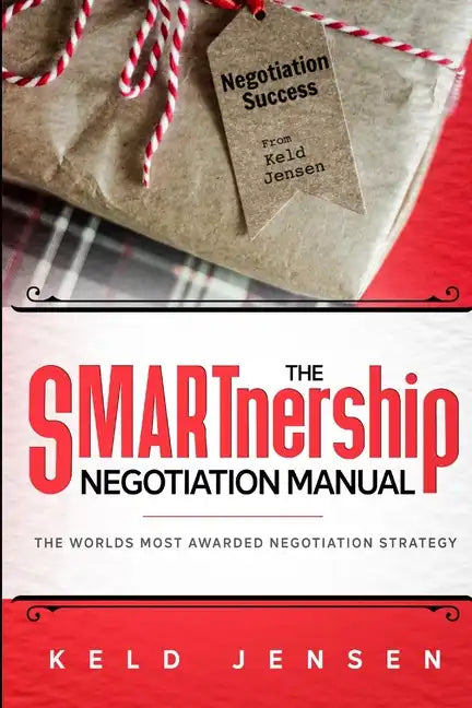 The SMARTnership Negotiation Manual - Paperback