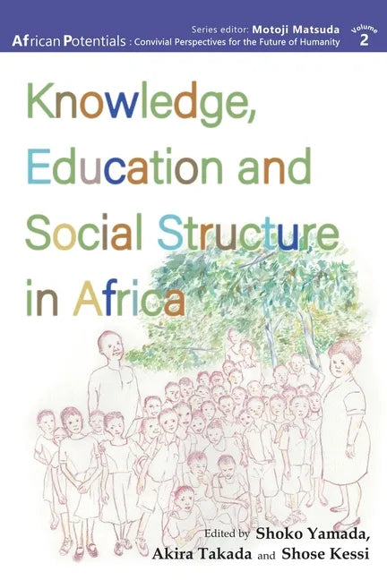 Knowledge, Education and Social Structure in Africa - Paperback