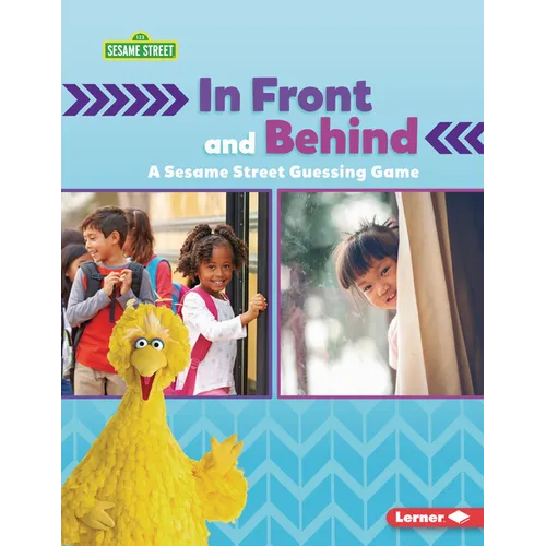In Front and Behind: A Sesame Street (R) Guessing Game - Paperback