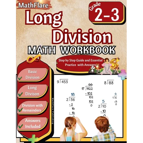 Long Division Math Workbook 2nd and 3rd Grade: Basic Division Workbook 2-3, Long Division and Division with Remainders with Answers - Paperback