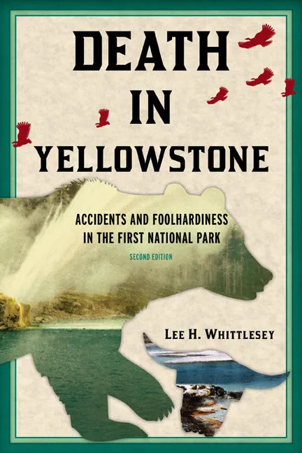 Death in Yellowstone REV Ed PB - Paperback