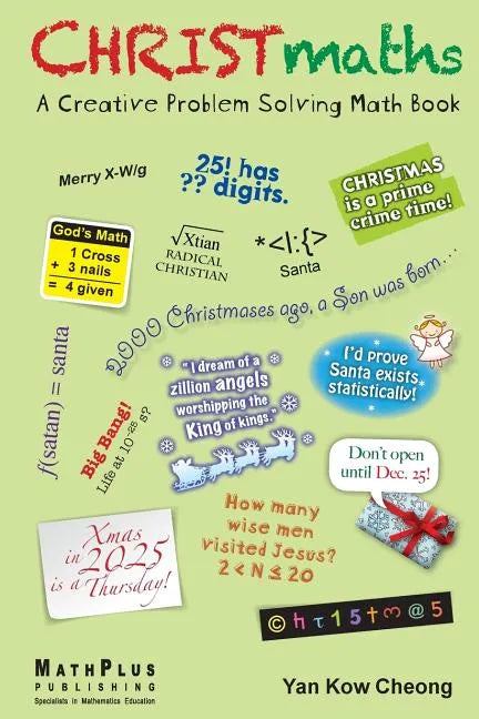 CHRISTmaths: A Creative Problem Solving Math Book - Paperback
