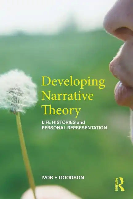 Developing Narrative Theory: Life Histories and Personal Representation - Paperback