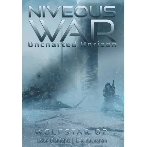 Niveous War: The Uncharted Horizon Serial - Hardcover