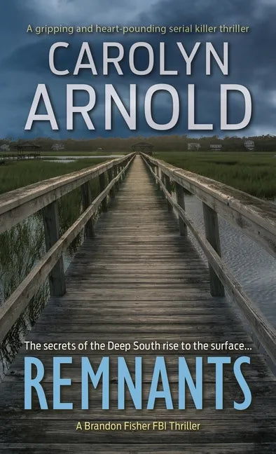 Remnants: A gripping and heart-pounding serial killer thriller - Paperback