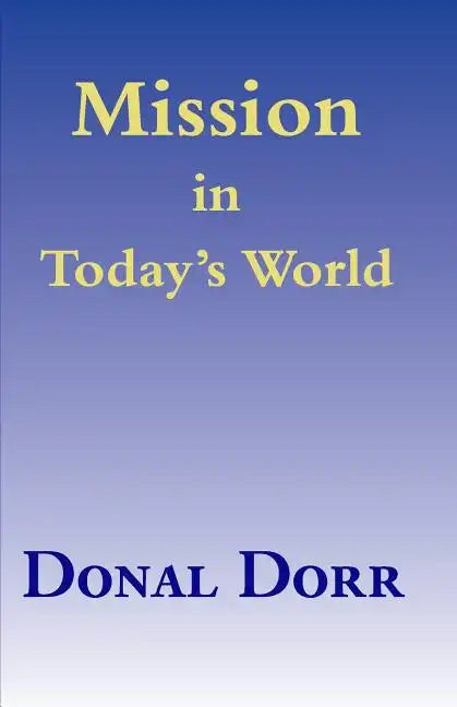Mission in Today's World - Paperback