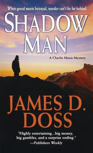 Shadow Man: A Charlie Moon Mystery - Paperback