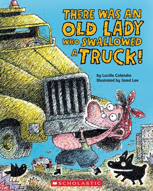 There Was an Old Lady Who Swallowed a Truck - Paperback