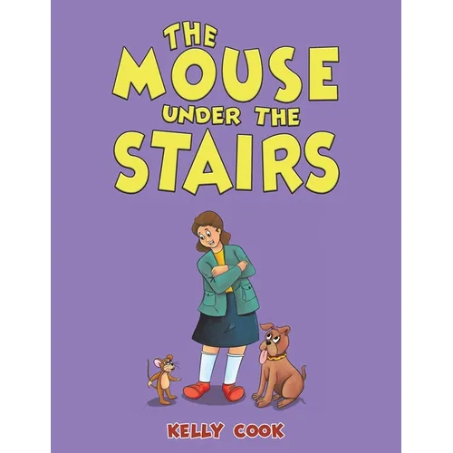 The Mouse Under the Stairs - Paperback
