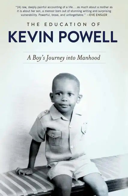 The Education of Kevin Powell: A Boy's Journey Into Manhood - Paperback